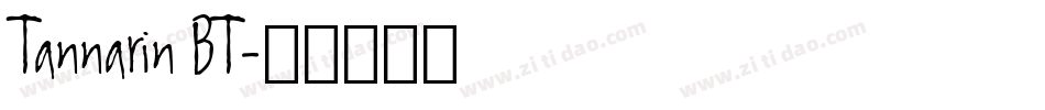 Tannarin BT字体转换
